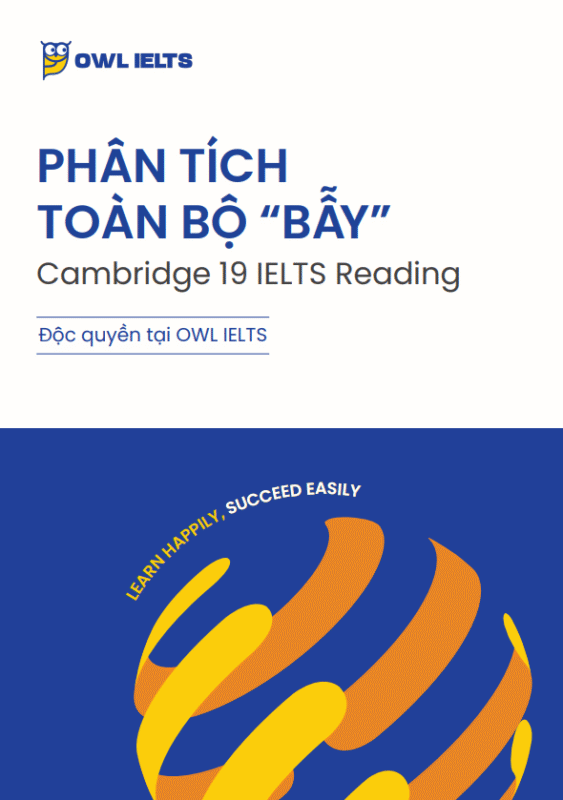 Phân tích toàn bộ Bẫy Cambridge 19 IELTS Reading