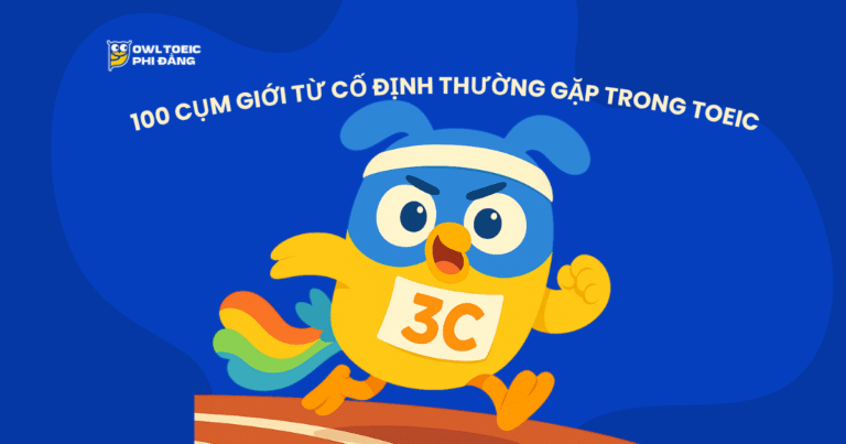 100 cụm giới từ cố định thường gặp trong TOEIC