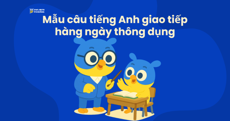 300+ Mẫu câu tiếng Anh giao tiếp hàng ngày thông dụng