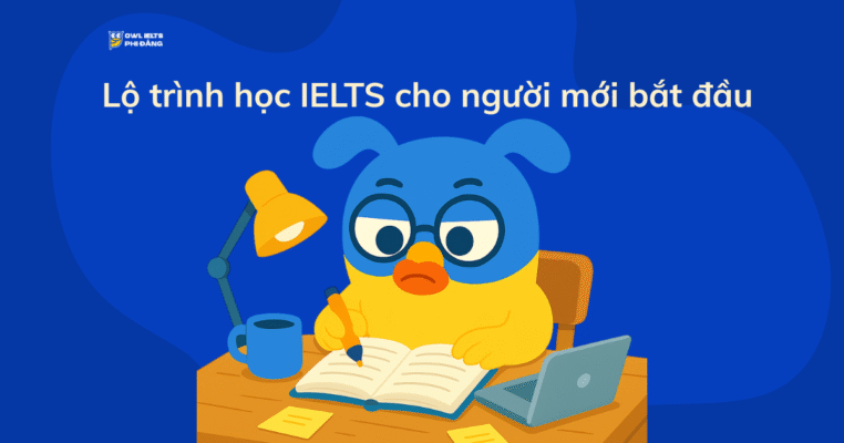 5 Phương pháp học IELTS cho người mới bắt đầu