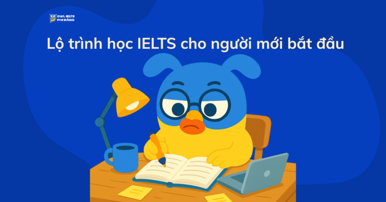 5 Phương pháp học IELTS cho người mới bắt đầu
