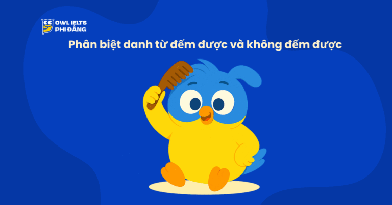 Phân biệt danh từ đếm được và không đếm được trong tiếng Anh: Cách nhớ cực nhanh