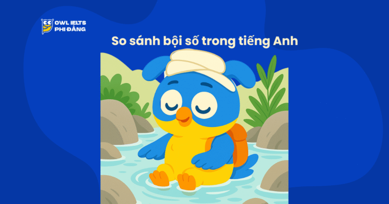 So sánh bội số trong tiếng Anh: Cấu trúc, ví dụ & bài tập chi tiết