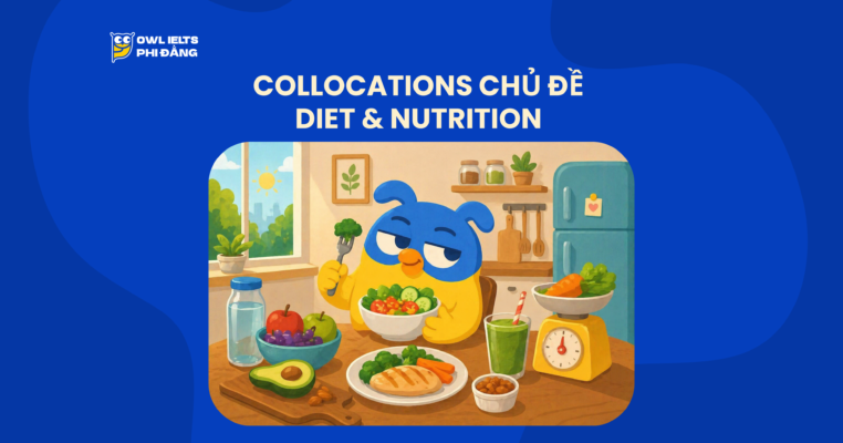Collocations chủ đề Diet & Nutrition – 100+ cụm từ giúp tăng band IELTS Writing & Speaking